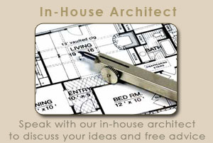 Speak to our in-house architect about your ideas and free advice.